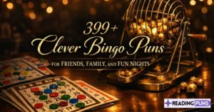399+ Clever Bingo Puns for Friends, Family, and Fun Nights